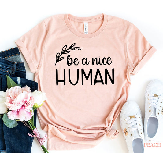 Be A Nice Human